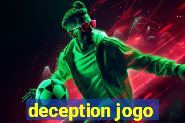 deception jogo